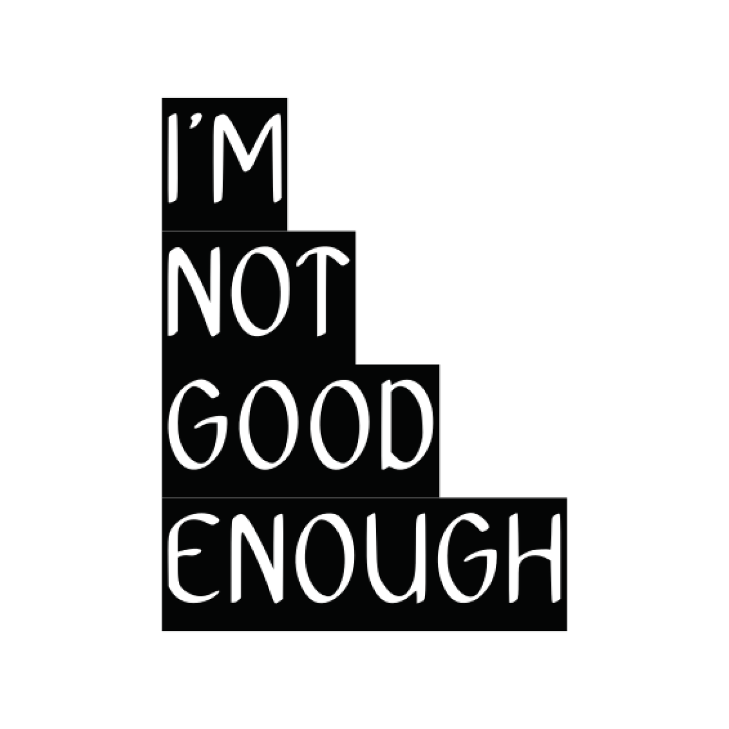 I Am Not Good Enough - Jagua tatuaje temporare terapeutice